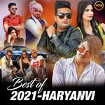 Best of 2021 - Haryanvi - Renuka Panwar Song Download